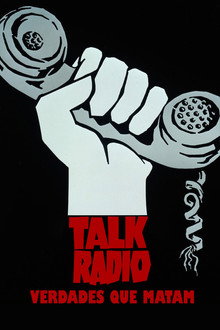 Talk Radio: Verdades Que Matam
