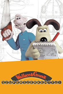 Wallace és Gromit szuperszerkentyűi