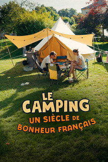 Le camping, un siècle de bonheur français