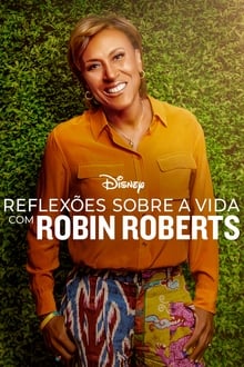 Poster da série Reflexões Sobre a Vida com Robin Roberts