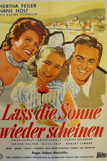 Laß die Sonne wieder scheinen