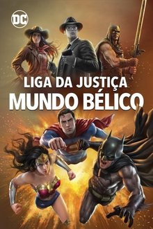 Poster do filme Liga da Justiça: Mundo Bélico