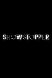 Showstopper