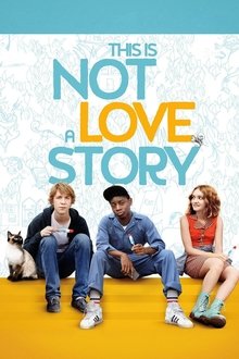 This Is Not a Love Story