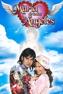 Poster da série María de Todos los Ángeles