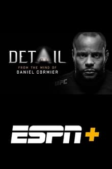 Poster da série Detail: From The Mind of Daniel Cormier