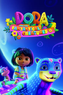 Poster do filme Dora and the Fantastical Creatures