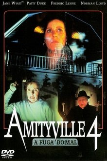 Poster do filme Amityville 4: A Fuga do Mal