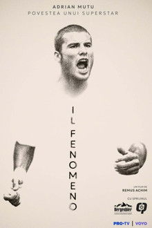 Il Fenomeno – Povestea unui Superstar