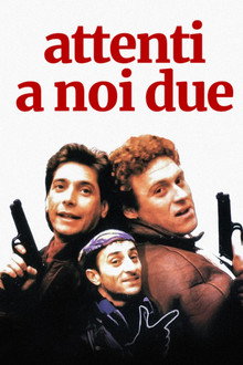 Attenti a noi due