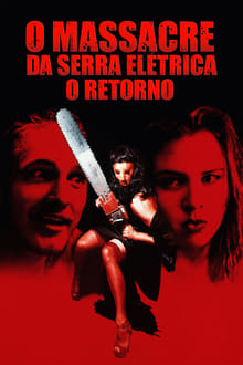 Poster do filme O Massacre da Serra Elétrica: O Retorno