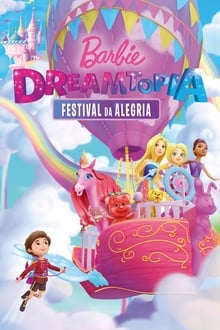Poster do filme Barbie Dreamtopia: Festival da Alegria