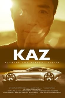 Poster do filme Kaz: Pushing the Virtual Divide