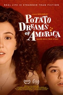 Potato Dreams of America Potato Dreams of America