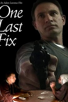Poster do filme One Last Fix