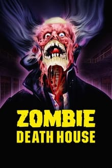 Zombie Death House movie poster