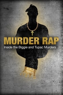 Poster do filme Murder Rap: Inside the Biggie and Tupac Murders