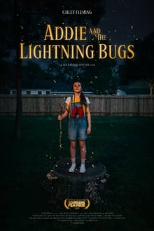 Poster do filme Addie and the Lightning Bugs