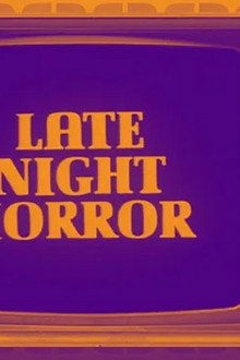 Late Night Horror