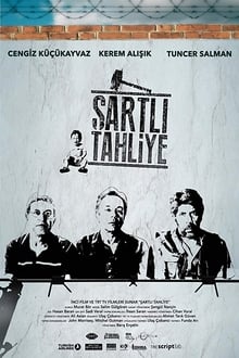 Poster do filme Şartlı Tahliye