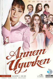 Annem Uyurken