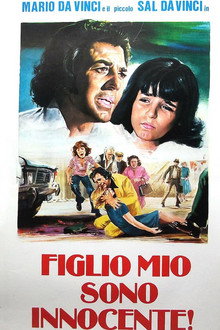 Figlio mio sono innocente!