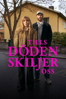 Tills döden skiljer oss