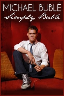 Poster do filme Michael Buble: Simply Buble