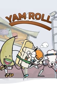 Poster da série The Very Good Adventures of Yam Roll in Happy Kingdom