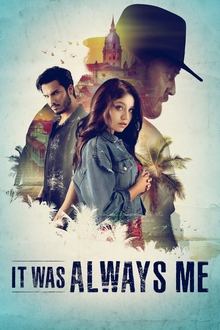 It Was Always Me S01E01