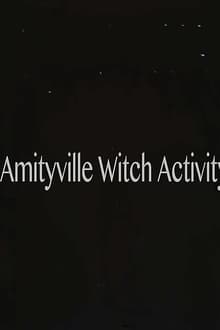 Poster do filme Amityville Witch Activity