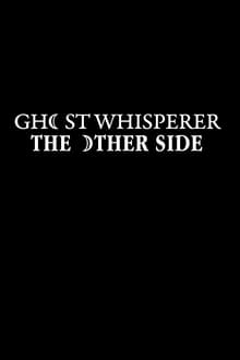 Poster da série Ghost Whisperer: The Other Side