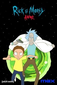 Rick și Morty: Anime