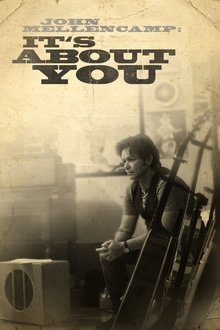 Poster do filme John Mellencamp:  It's About You