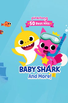 Pinkfong 50 Best Hits: Baby Shark and More