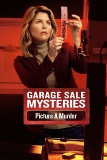 Poster do filme Garage Sale Mysteries: Picture a Murder