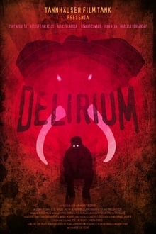 Poster do filme Delirium