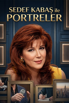 Sedef Kabaş ile Portreler