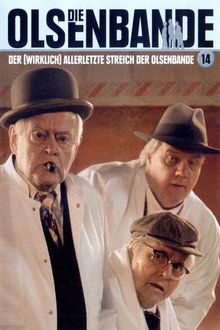 Der (wirklich) allerletzte Streich der Olsenbande