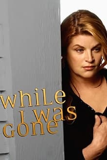 While I Was Gone (WEB-DL)