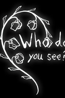 Who Do You See?