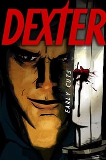 Poster da série Dexter: Early Cuts
