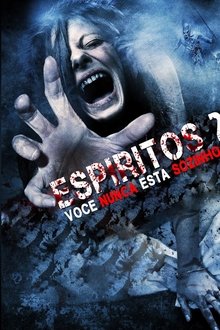 Poster do filme Espíritos 2: Você Nunca Está Sozinho