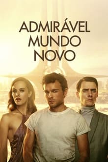 Poster da série Admirável Mundo Novo