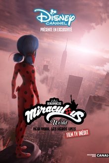 Miraculous World: Las aventuras de Ladybug en Nueva York