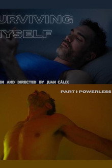 Surviving Myself - Part I: Powerless