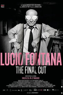 Lucio Fontana, The Final Cut