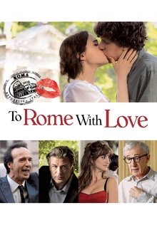 To Rome with Love To Rome with Love