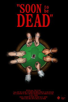 Soon to be Dead
