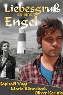 Liebesgruß an einen Engel